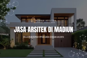 jasa arsitek madiun