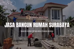 jasa bangun rumah surabaya