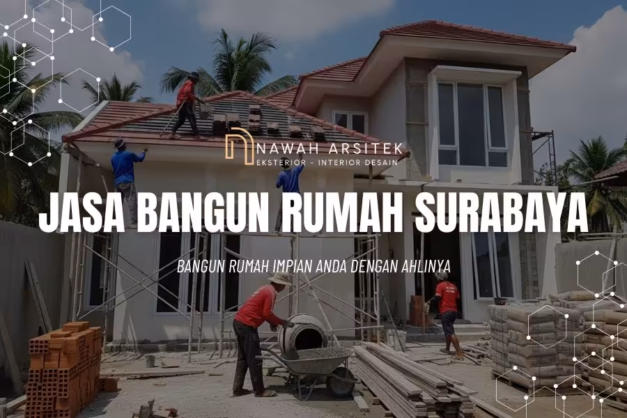 jasa bangun rumah surabaya