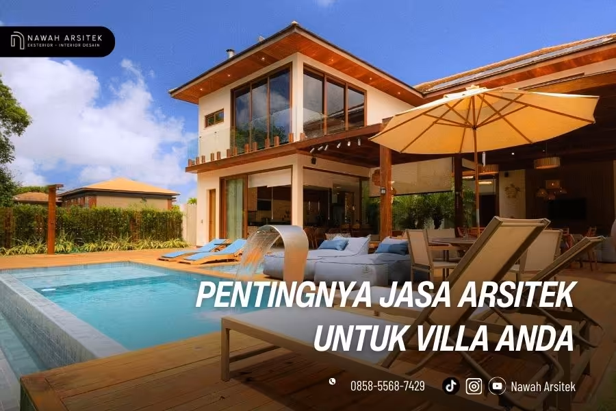 pentingnya arsitek villa